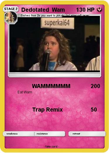 Pokemon Dedotated  Wam