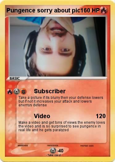 Pokemon Pungence sorry about pic