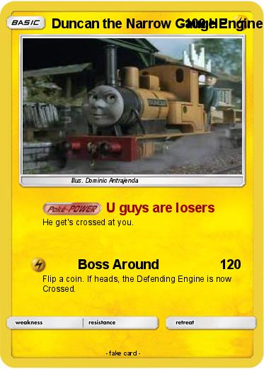 Pokemon Duncan the Narrow Gauge Engine