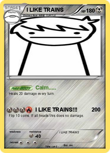 Pokemon I LIKE TRAINS