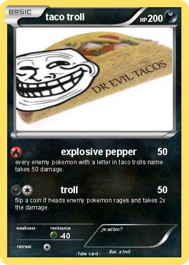 Pokemon taco troll