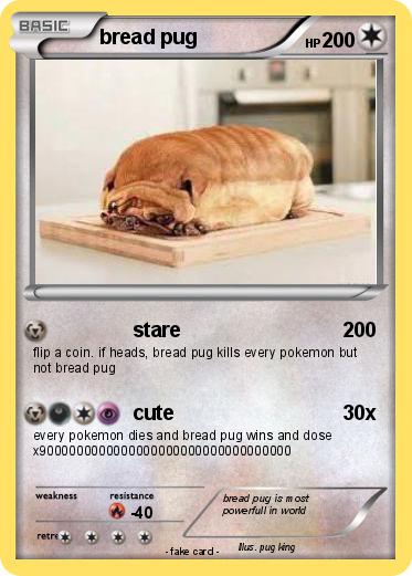 Pokemon bread pug
