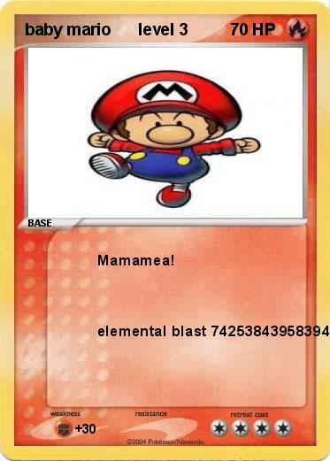 Pokemon baby mario      level 3