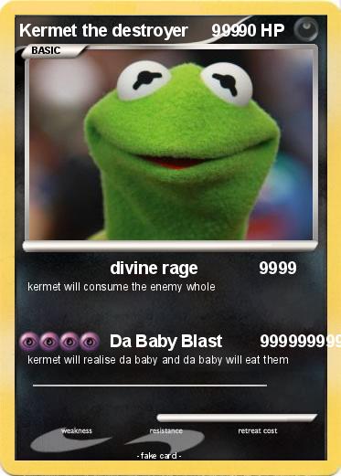 Pokemon Kermet the destroyer     999