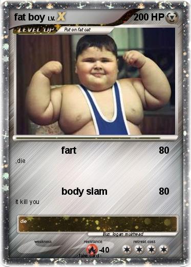 Pokemon fat boy