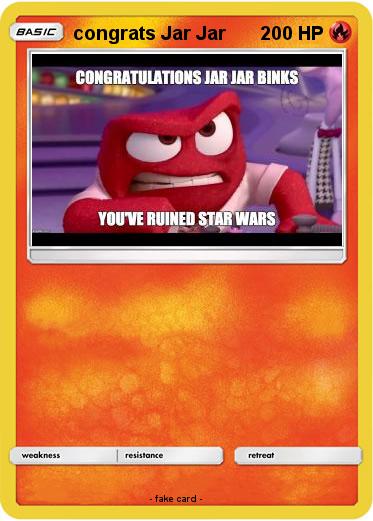 Pokemon congrats Jar Jar
