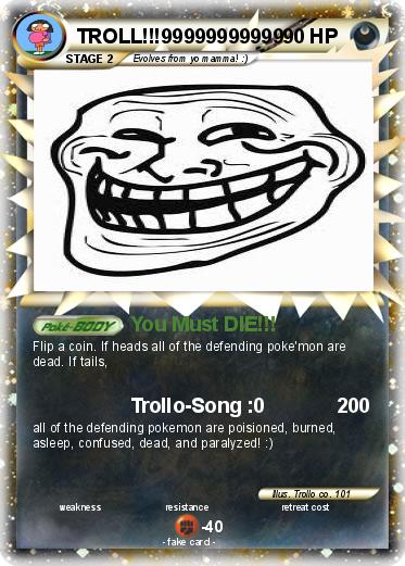 Pokemon TROLL!!!99999999999