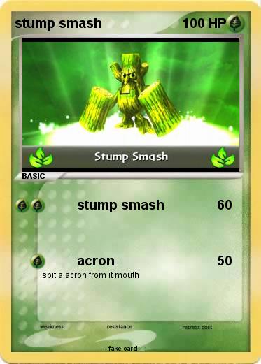 Pokemon stump smash