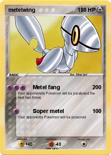 Pokemon metelwing