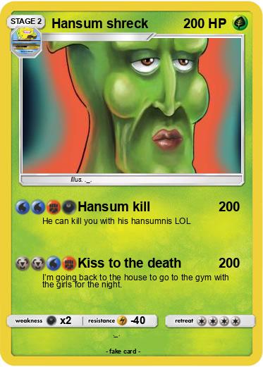 Pokemon Hansum shreck