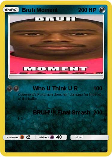 Pokemon Bruh Moment
