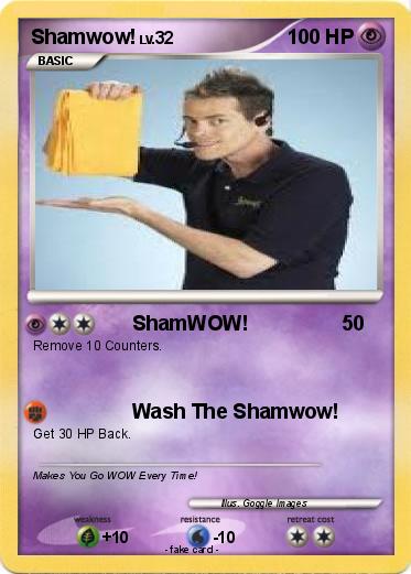 Pokemon Shamwow!