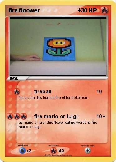 Pokemon fire floower                        +