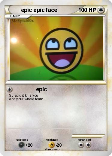 Pokemon epic epic face