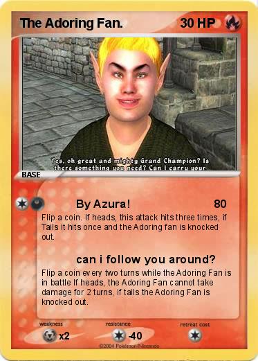 Pokemon The Adoring Fan. Pokemon The Adoring Fan.