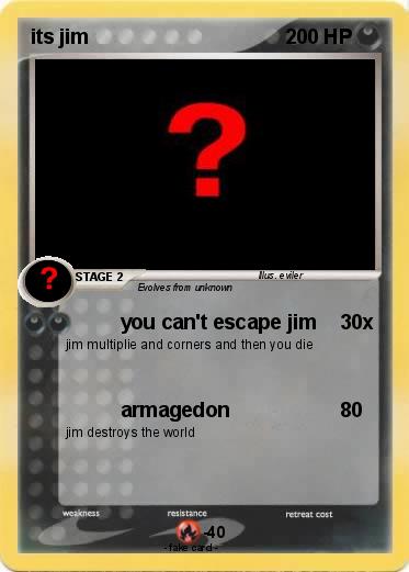 Pokemon its jim