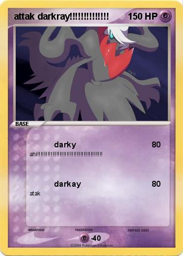 Pokemon attak darkray!!!!!!!!!!!!!!