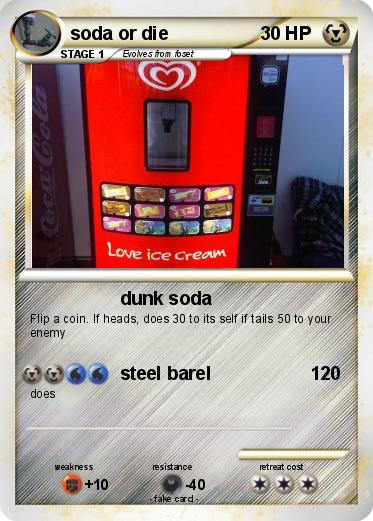 Pokemon soda or die