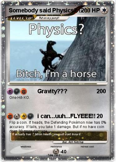Pokemon Somebody said Physics?