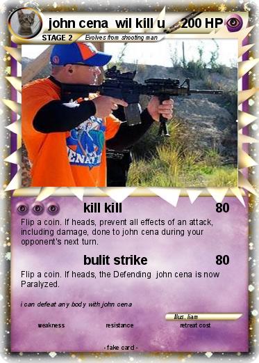 Pokemon john cena  wil kill u
