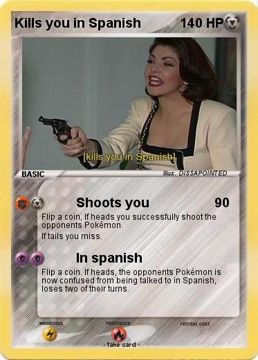 Pokemon Kills you in Spanish
