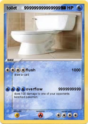 Pokemon toilet      99999999999999999
