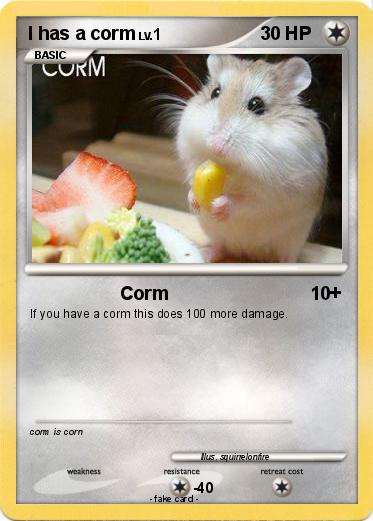 Pokemon I has a corm