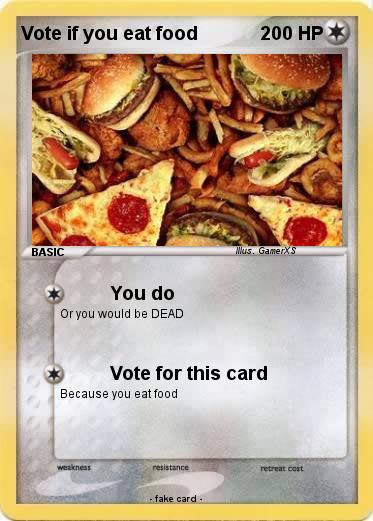 Pokemon Vote if you eat food