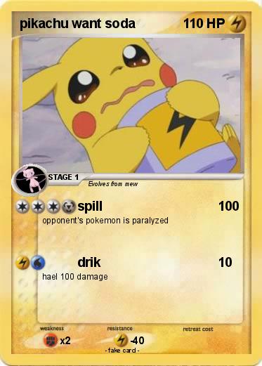 Pokemon pikachu want soda