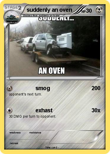 Pokemon suddenly an oven