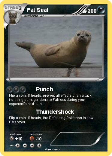 Pokemon Fat Seal