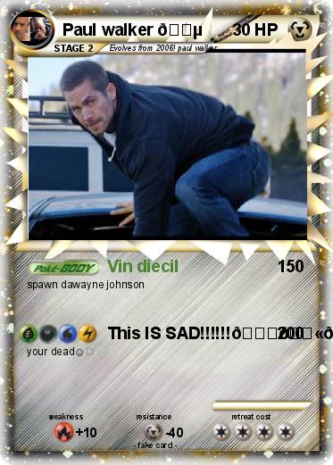 Pokemon Paul walker ????