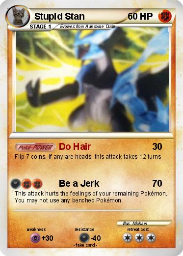 Pokemon Stupid Stan