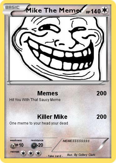 Pokemon Mike The Memer