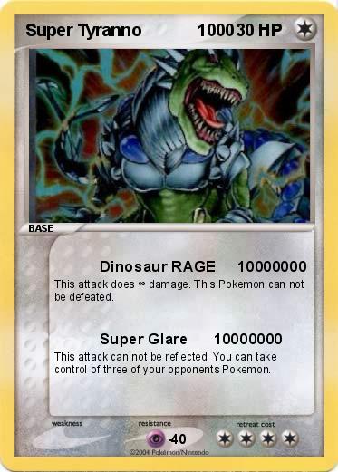 Pokemon Super Tyranno            1000