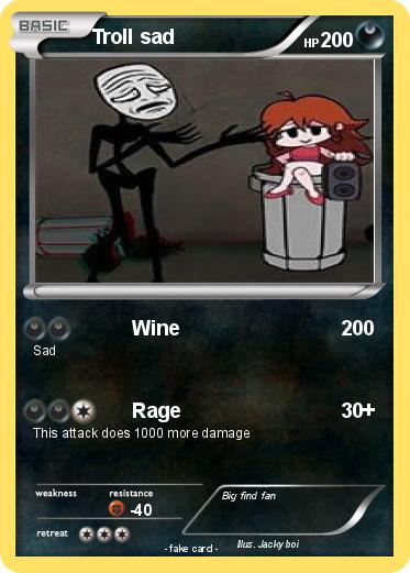 Pokemon Troll sad