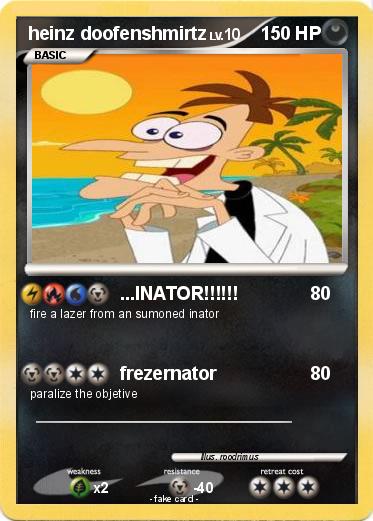 Pokemon heinz doofenshmirtz