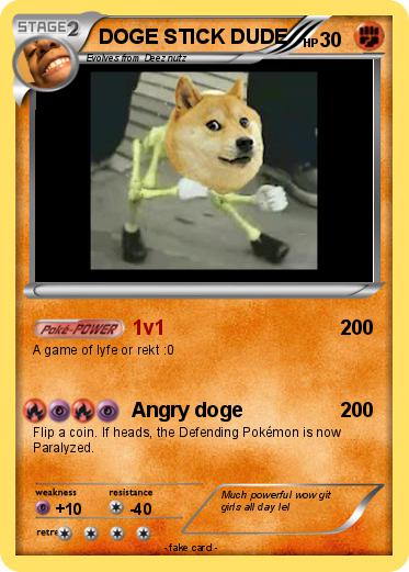 Pokemon DOGE STICK DUDE
