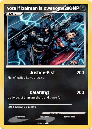 Pokemon vote if batman is awesome