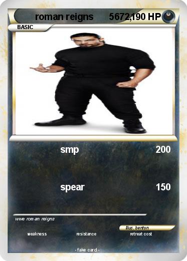 Pokemon roman reigns      5672,