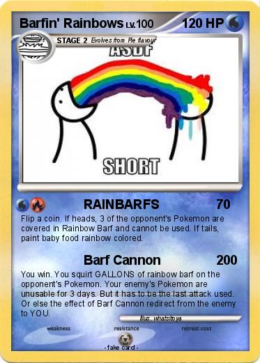 Pokemon Barfin' Rainbows