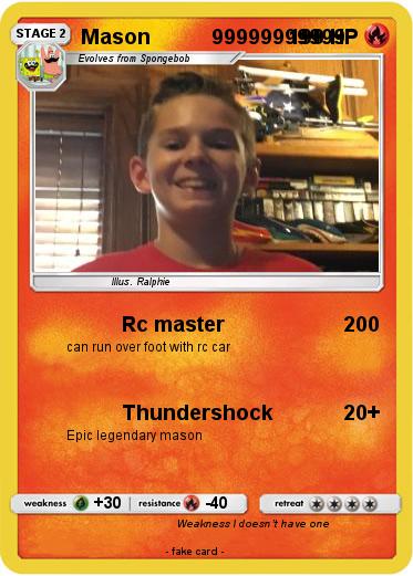 Pokemon Mason           99999999999