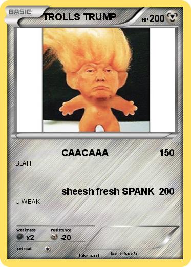 Pokemon TROLLS TRUMP