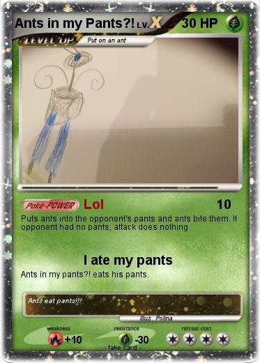 Pokemon Ants in my Pants?!