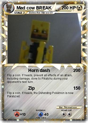 Pokemon Mad cow BREAK