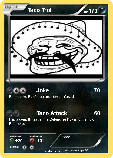 Pokemon Taco Trol