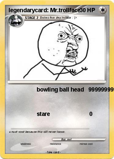 Pokemon legendarycard: Mr.trollface