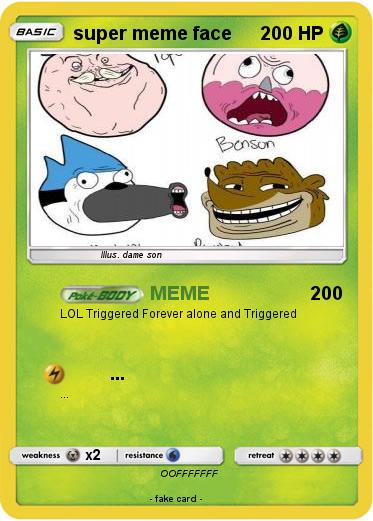 Pokemon super meme face