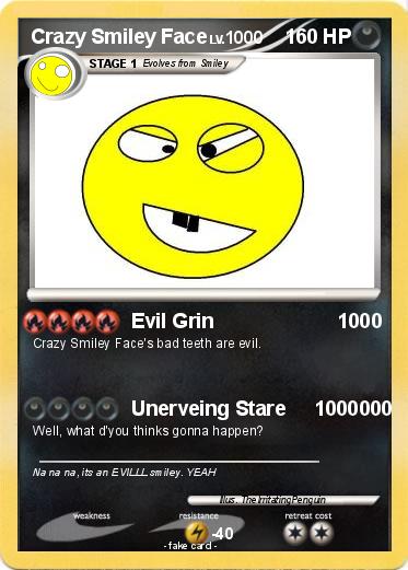 Pokemon Crazy Smiley Face