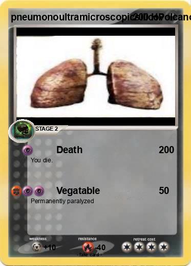 Pokemon pneumonoultramicroscopicsilicovolcanoconiosis
